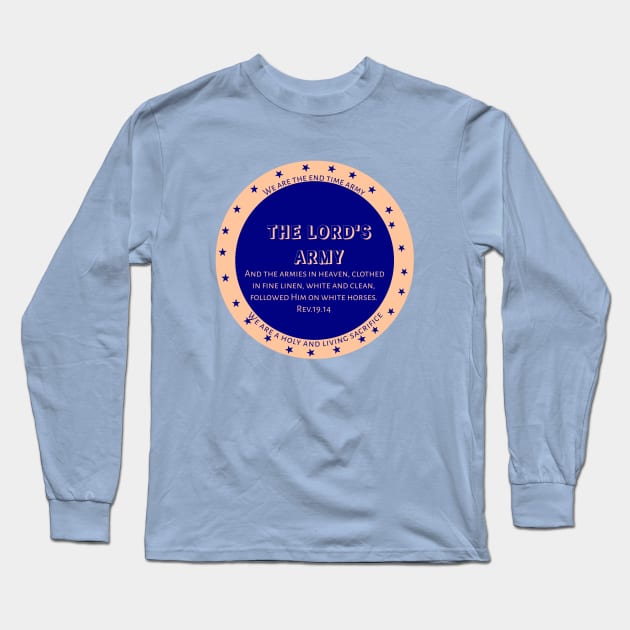 The Lord's Army Long Sleeve T-Shirt by Z And Z